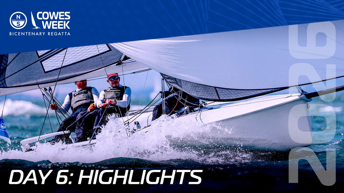 Day 6: Video highlights from North Sails Cowes Week
